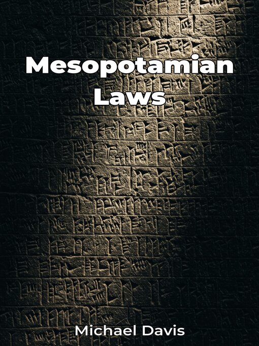 Title details for Mesopotamian Laws by Michael Davis - Available